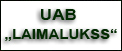 UAB „LAIMALUKSS“